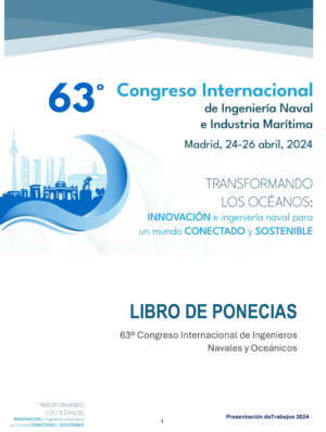 Últimas tecnologías en el ámbito naval<br>Congreso de Ingeniería Naval 2024 <br>Libro de ponencias